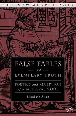 Livre Relié False Fables and Exemplary Truth de Elizabeth Allen