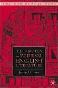 Livre Relié The Surgeon in Medieval English Literature de J. Citrome