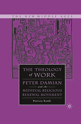 Fester Einband Medieval Theology of Work von P. Ranft