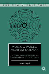 Livre Relié Word and Image in Medieval Kabbalah de M. Segol