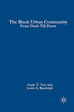 Fester Einband The Black Urban Community von G. Tate