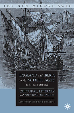 Livre Relié England and Iberia in the Middle Ages, 12th-15th Century de 