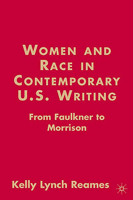 Fester Einband Women and Race in Contemporary U.S. Writing von K Lynch Reames