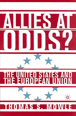 E-Book (pdf) Allies at Odds? von T. Mowle