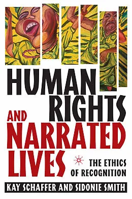 E-Book (pdf) Human Rights and Narrated Lives von K. Schaffer, S. Smith