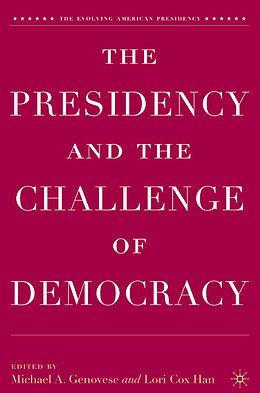 Couverture cartonnée The Presidency and the Challenge of Democracy de M. Genovese