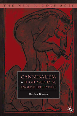 Livre Relié Cannibalism in High Medieval English Literature de H. Blurton
