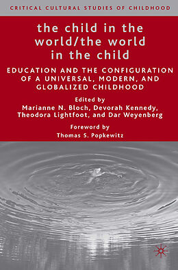 Couverture cartonnée The Child in the World/The World in the Child de M Kennedy, D Lightfoot, T Weyenberg, D Bloch