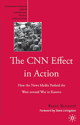 Livre Relié The CNN Effect in Action de B. Bahador