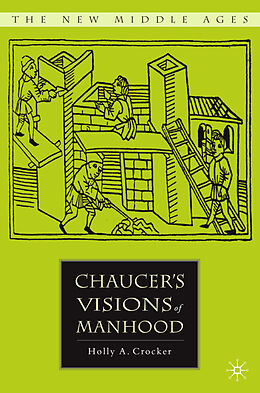 Livre Relié Chaucer's Visions of Manhood de H. Crocker