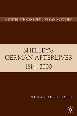 Fester Einband Shelley's German Afterlives von Suzanne Schmid