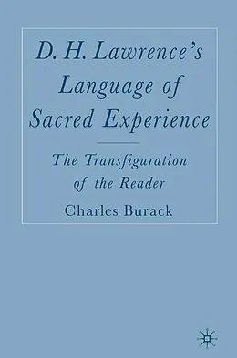 E-Book (pdf) D. H. Lawrence's Language of Sacred Experience von C. Burack