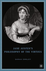 eBook (pdf) Jane Austen's Philosophy of the Virtues de S. Emsley