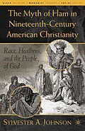 E-Book (pdf) The Myth of Ham in Nineteenth-Century American Christianity von S. Johnson