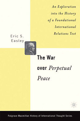 eBook (pdf) The War Over Perpetual Peace de E. Easley