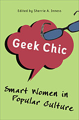 Couverture cartonnée Geek Chic de Sherrie A. Inness