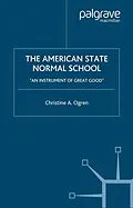 E-Book (pdf) The American State Normal School von C. Ogren