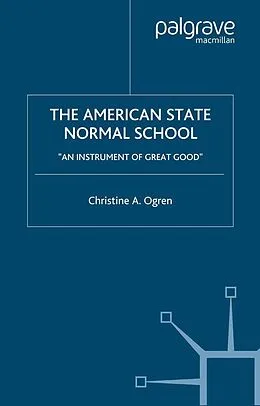 E-Book (pdf) The American State Normal School von C. Ogren
