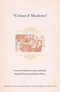 E-Book (pdf) Colour'd Shadows von T. Hoagwood, K. Ledbetter