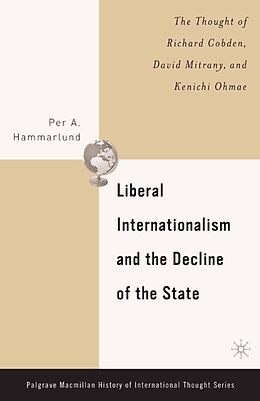 eBook (pdf) Liberal Internationalism and the Decline of the State de P. Hammarlund