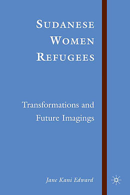 Livre Relié Sudanese Women Refugees de J. Edward