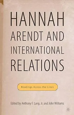 E-Book (pdf) Hannah Arendt and International Relations von A. Lang