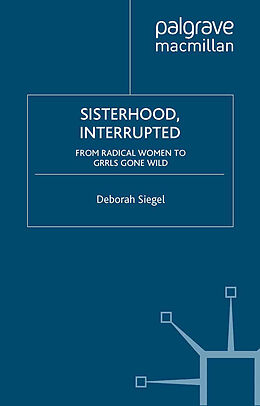 Couverture cartonnée Sisterhood, Interrupted de D. Siegel