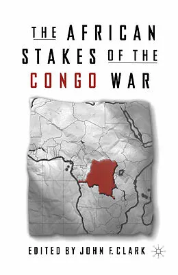 E-Book (pdf) The African Stakes of the Congo War von J. Clark