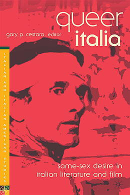 eBook (pdf) Queer Italia: Same-Sex Desire in Italian Literature and Film de 