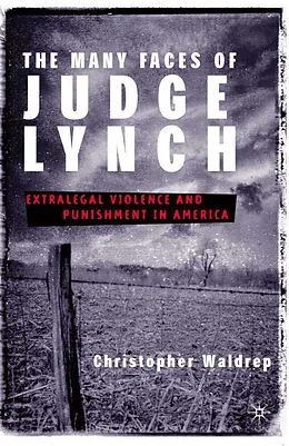 E-Book (pdf) The Many Faces of Judge Lynch von C. Waldrep