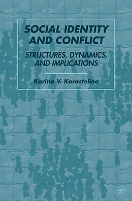 Livre Relié Social Identity and Conflict de K. Korostelina