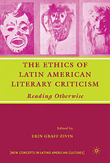 Livre Relié The Ethics of Latin American Literary Criticism de Erin Graff Zivin