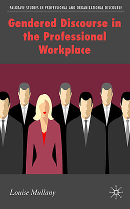 Livre Relié Gendered Discourse in the Professional Workplace de L. Mullany