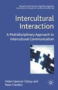 Couverture cartonnée Intercultural Interaction de H. Spencer-Oatey, Peter Franklin