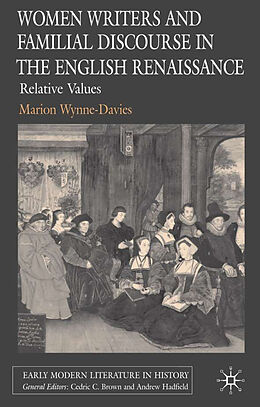 Fester Einband Women Writers and Familial Discourse in the English Renaissance von M. Wynne-Davies