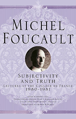 Livre Relié Subjectivity and Truth de Michel Foucault