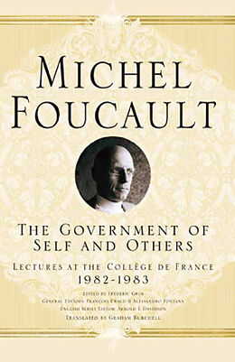 Couverture cartonnée The Government of Self and Others de Arnold I. Davidson, M. Foucault, Graham Burchell