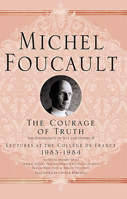 Livre Relié The Courage of Truth de M. Foucault