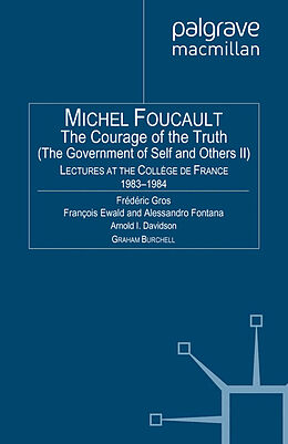 Couverture cartonnée The Courage of Truth de M. Foucault