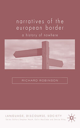 Livre Relié Narratives of the European Border de R. Robinson