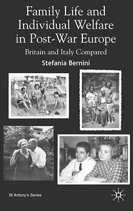 Livre Relié Family Life and Individual Welfare in Post-war Europe de S. Bernini