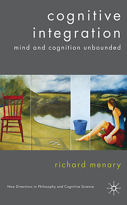 Livre Relié Cognitive Integration de R. Menary