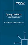 E-Book (pdf) Tapping the Market von A. Nickson, R. Franceys