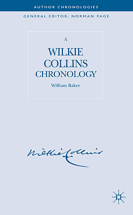 Fester Einband A Wilkie Collins Chronology von W. Baker