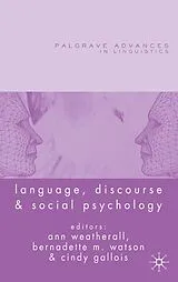 Fester Einband Language, Discourse and Social Psychology von Ann Watson, Bernadette M. Gallois, Cin Weatherall