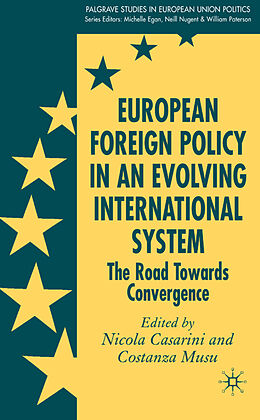 Fester Einband European Foreign Policy in an Evolving International System von Nicola; Musu, Costanza Casarini