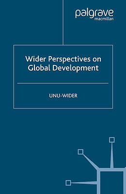 Couverture cartonnée Wider Perspectives on Global Development de Unu-Wider (ed)