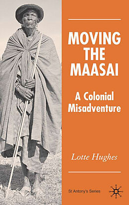 Livre Relié Moving the Maasai de L. Hughes