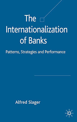 Fester Einband The Internationalization of Banks von Alfred Slager