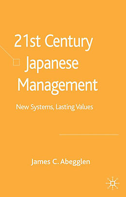 Livre Relié 21st-Century Japanese Management de J. Abegglen